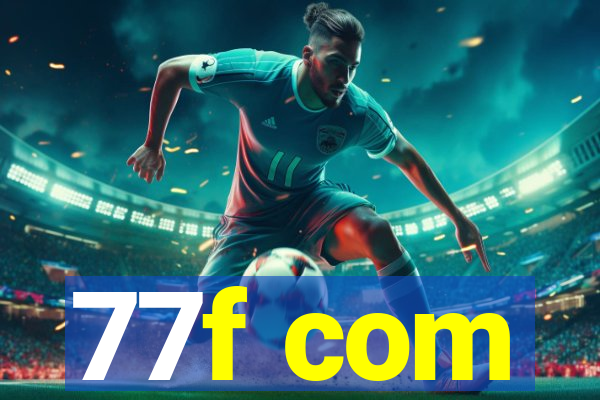77f com
